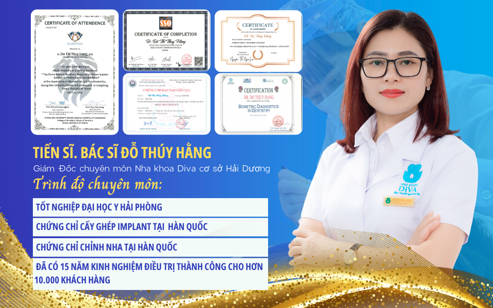 TIẾN SĨ- BÁC SĨ ĐỖ THỊ THÚY HẰNG GIÁM ĐỐC CHUYÊN MÔN HỆ THỐNG NHA KHOA DIVA 